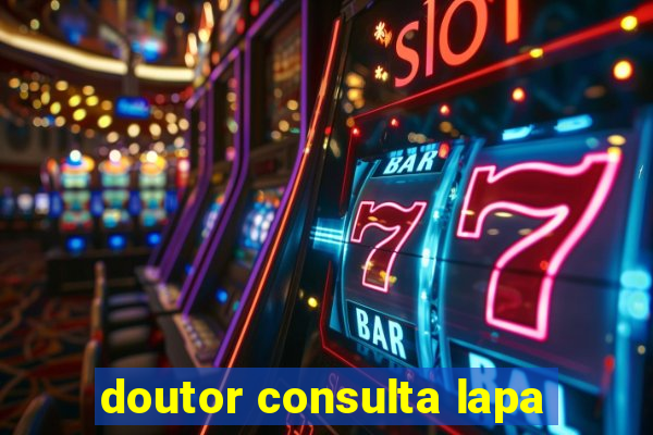 doutor consulta lapa